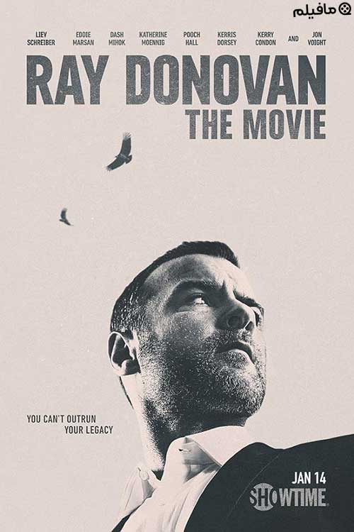 فیلم ری داناوان Ray Donovan: The Movie 2022 با دوبله فارسی