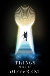 دانلود فیلم Things Will Be Different 2024