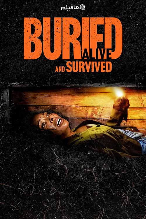 فیلم زنده به گور شد و زنده ماند Buried Alive and Survived 2024 با دوبله فارسی