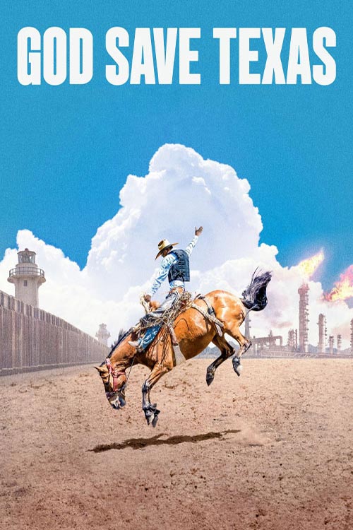 مستند خدا تگزاس را حفظ کند God Save Texas 2024 با زیرنویس فارسی