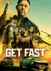 دانلود فیلم Get Fast 2024