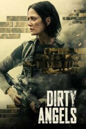 دانلود فیلم Dirty Angels 2024