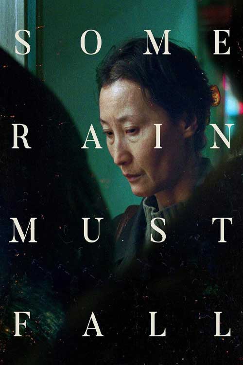 فیلم گاهی باید باران ببارد Some Rain Must Fall 2024 با دوبله فارسی