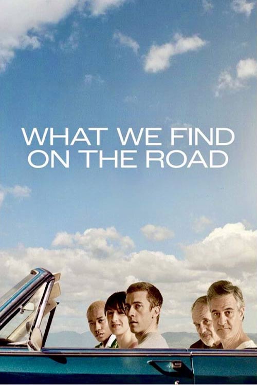 فیلم آنچه در جاده می یابیم What We Find on the Road 2024 با زیرنویس فارسی