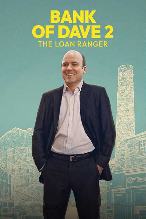 دانلود فیلم بانک دیو ۲ تکاور وام Bank of Dave 2 The Loan Ranger 2025 با دوبله فارسی