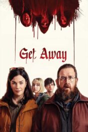  دانلود فیلم خارجی Get Away 2024
