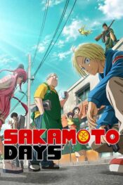 دانلود انیمه Sakamoto Days 2025