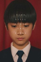 دانلود فیلم Time Still Turns the Pages 2023