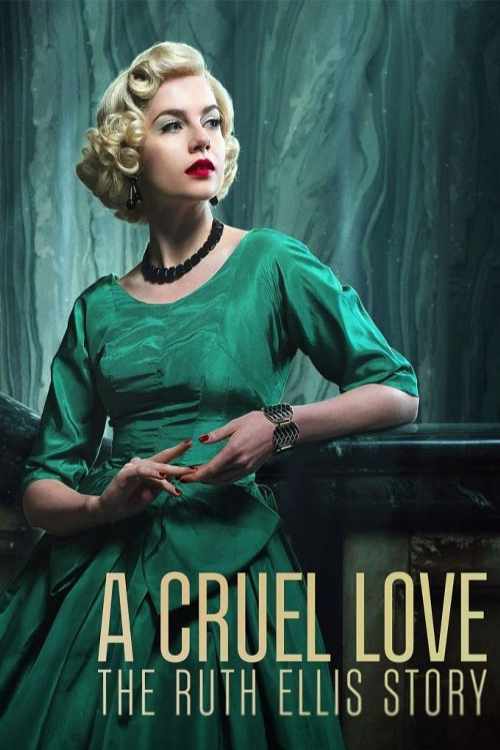 سریال عشقی ظالمانه داستان روث الیس 2025 A Cruel Love The Ruth Ellis Story فصل اول