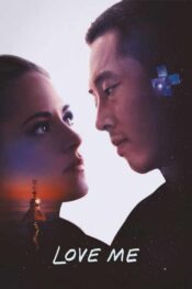 دانلود فیلم Love Me 2025