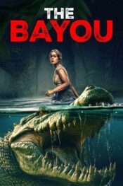 دانلود فیلم The Bayou 2025