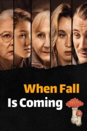 دانلود فیلم When Fall Is Coming 2024