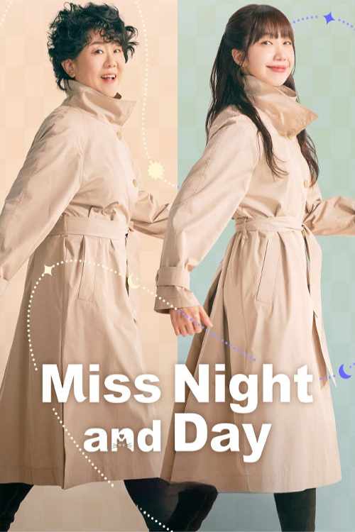 سریال خانم شب و روز 2024 Miss Night and Day فصل اول