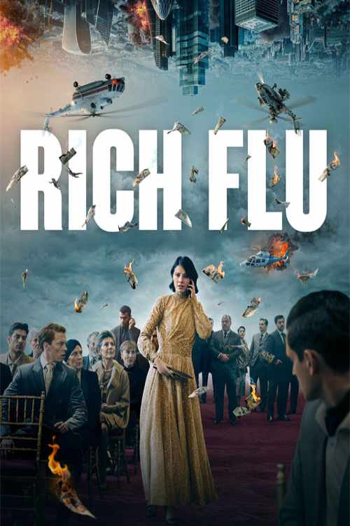 فیلم تب ثروت Rich Flu 2024 با دوبله فارسی