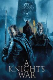 دانلود فیلم A Knight's War 2025