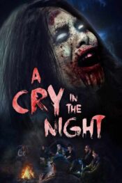 دانلود فیلم A Cry in the Night: The Legend of La Llorona 2021