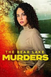 دانلود فیلم The Bear Lake Murders 2025