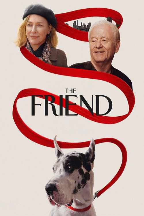 دانلود فیلم دوست The Friend 2024 با دوبله فارسی