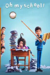 دانلود انیمیشن Oh My School! 2023