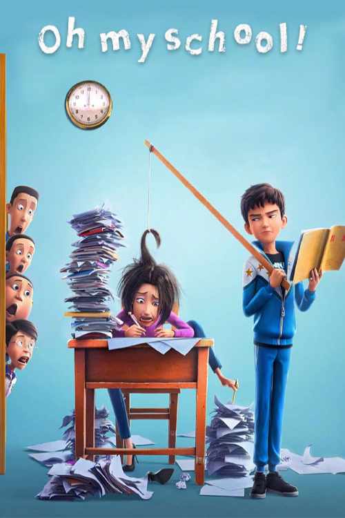 دانلود انیمیشن آه مدرسه Oh My School 2023 با دوبله فارسی