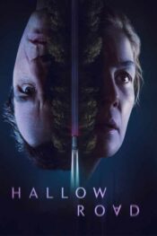 دانلود فیلم Hallow Road 2025