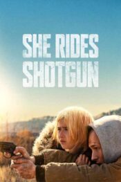 دانلود فیلم She Rides Shotgun 2025
