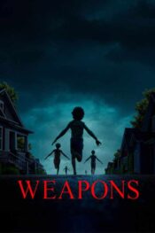 دانلود فیلم Weapons 2025