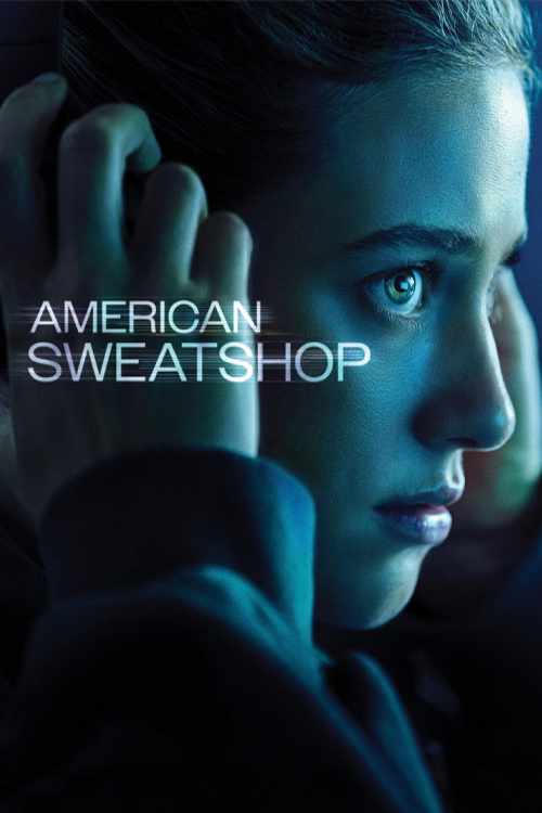 دانلود فیلم کارگاه بیگاری آمریکایی American Sweatshop 2025 با زیرنویس فارسی