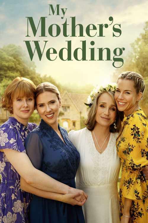 دانلود فیلم جشن عروسی مادرم My Mothers Wedding 2025 با زیرنویس فارسی