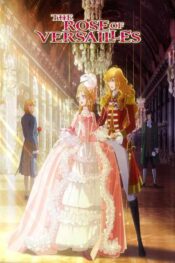 دانلود انیمیشن The Rose of Versailles 2025