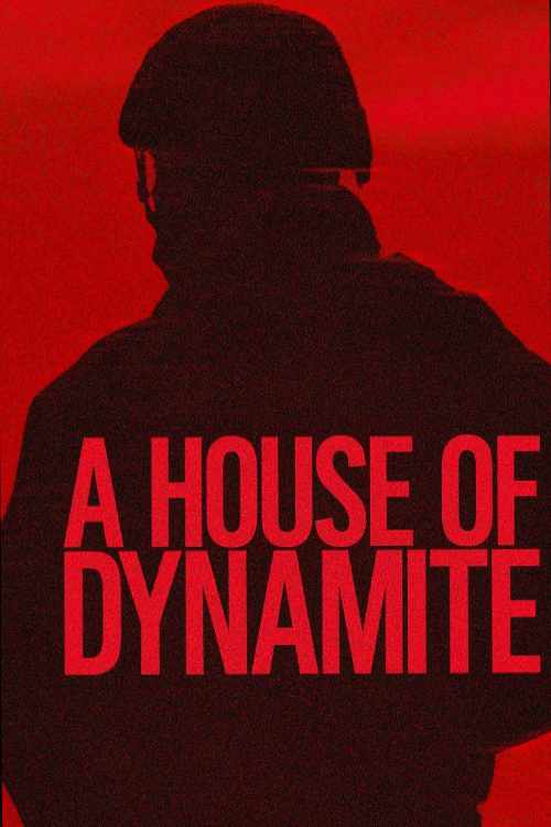 دانلود فیلم خانه ای از دینامیت A House of Dynamite 2025 با دوبله فارسی