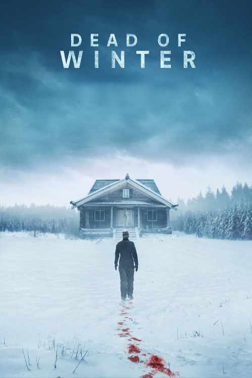 دانلود فیلم مرگ در زمستان Dead of Winter 2025 با دوبله فارسی