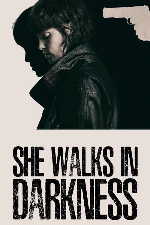 دانلود فیلم او در تاریکی قدم می زند She Walks in Darkness 2025 با زیرنویس فارسی