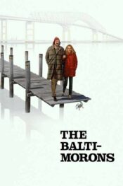 دانلود فیلم The Baltimorons 2025