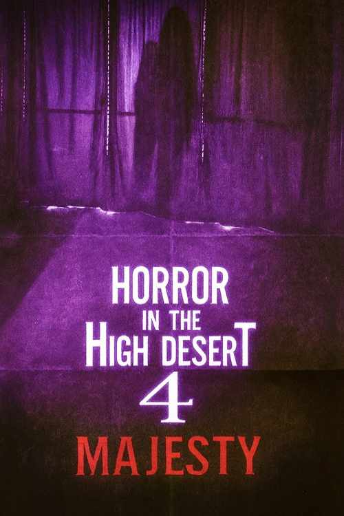 دانلود فیلم ترسناک وحشت در صحرای مرتفع ۴ شکوه Horror in the High Desert 4 Majesty 2025 با زیرنویس فارسی