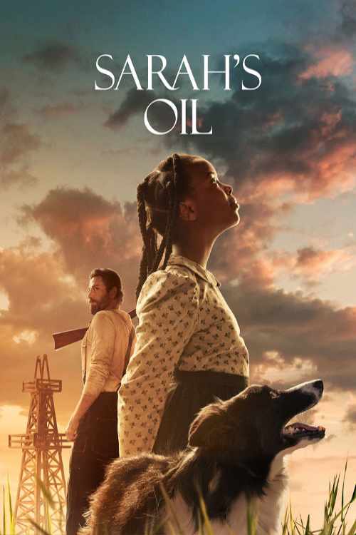 دانلود فیلم نفت سارا Sarah s Oil 2025 با زیرنویس فارسی