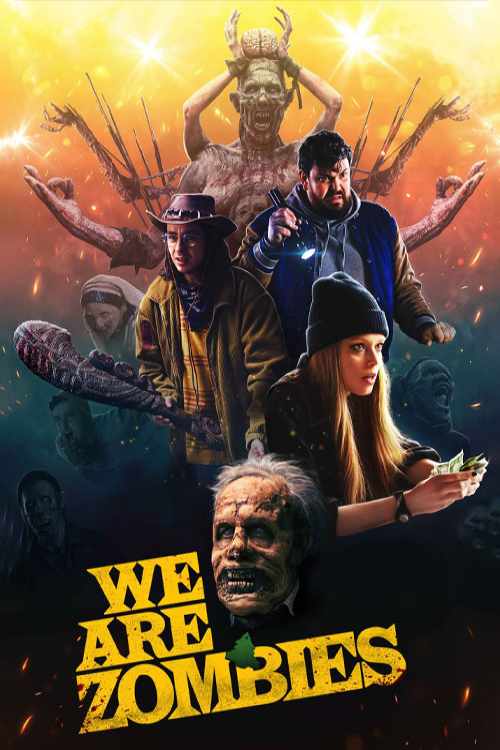 دانلود فیلم ما زامبی هستیم We Are Zombies 2023 با زیرنویس فارسی