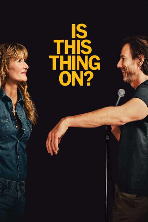 دانلود فیلم این روشنه؟ Is This Thing On? 2025 با زیرنویس فارسی