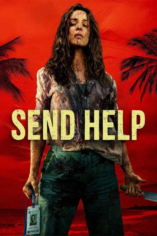 دانلود فیلم کمک بفرستید Send Help 2026 با دوبله فارسی